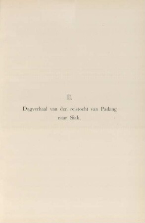 II. Dagverhaal van den reistocht van Padang naar Siak