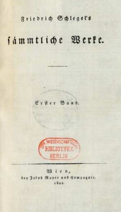 Bd. 1: Friedrich Schlegel's sämmtliche Werke