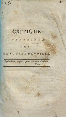 Critique impartiale, ou la fourbe dévoilée