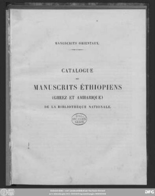 Catalogue des manuscrits éthiopiens (gheez et amharique) de la Bibliothèque Nationale