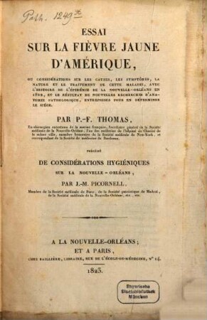 Essai sur la fièvre jaune d'Amérique : Précédé de considérations hygiéniques sur la Nouvelle-Orléans, par J. M. Picornell