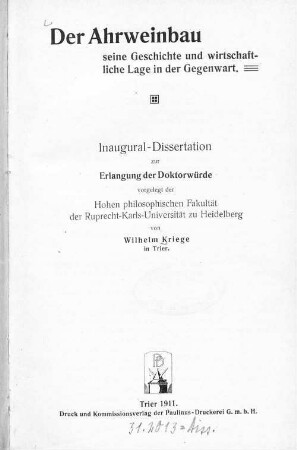 Der Ahrweinbau : seine Geschichte und wirtschaftliche Lage in der Gegenwart ; eine wissenschaftliche Untersuchung