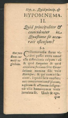 Hypomnema II. Quid principaliter & coincidenter in Queastione sit accurate ostensum?