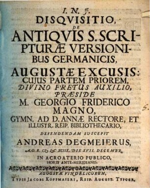 Disquisitio de antiquis S. Scripturae versionibus germanicis augustae excusis, [2]
