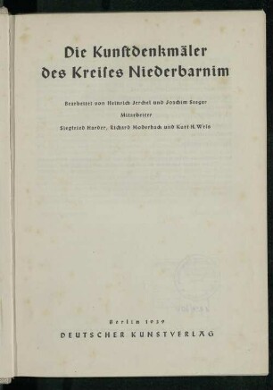 Bd. 3, Teil 4: Die Kunstdenkmäler des Kreises Niederbarnim