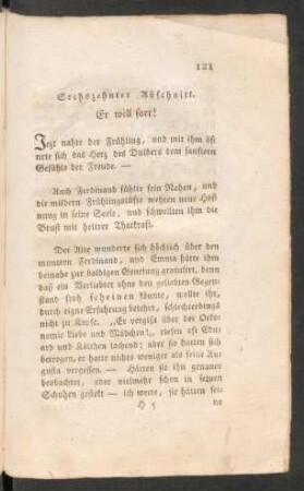 Sechszehnter Abschnitt. Er will fort!