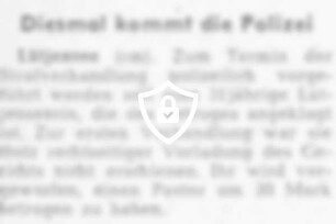 Diesmal kommt die Polizei