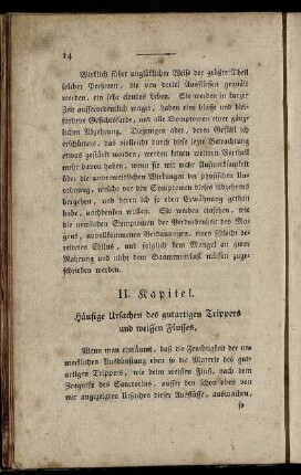 II. Kapitel. Häufige Ursachen des gutartigen Trippers und weissen Flusses.
