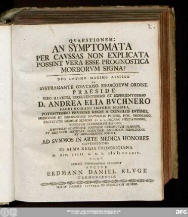 Qvaestionem: An Symptomata Per Cavssas Non Explicata Possint Vera Esse Prognostica Morborvm Signa?