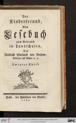 Zweyter Theil: Der Kinderfreund: Ein Lesebuch zum Gebrauch in Landschulen