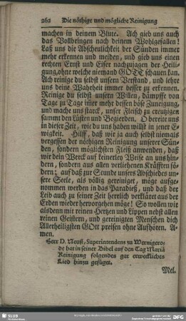 Herr D. Neuß, Superintendens zu Wernigerode hat in seiner Bibel auf den Tag Mariä Reinigung folgendes gar erweckliches Lied hinzu gefüget. Mel. O Gott, du frommer Gott