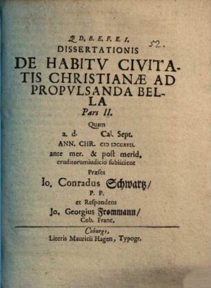 Dissertationis de habitu civitatis christianae ad propulsanda bella pars .... Pars II.