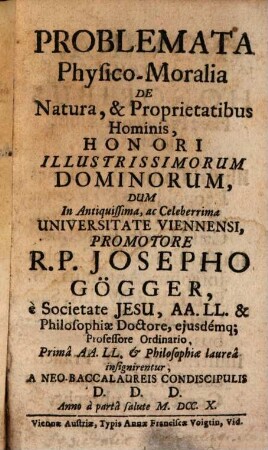 Problemata physico-moralia de natura, et proprietatibus hominis