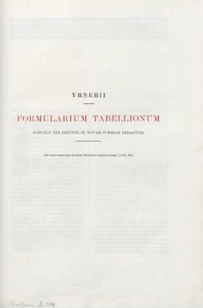 Yrnerii Formularium tabellionum saeculo XIII ineunte in novam formam redactum