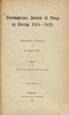 Stormagternes Forhold til Norge og Sverige 1815 - 1819