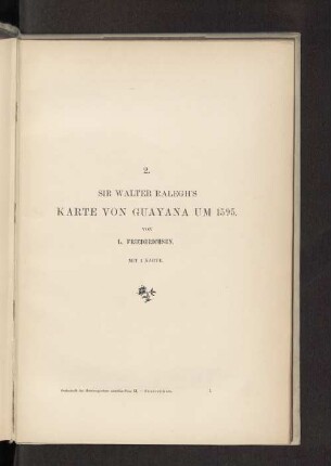 2. Sir Walter Ralegh's Karte von Guayana um 1595.