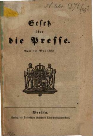 Gesetz über die Presse : vom 12. Mai 1851