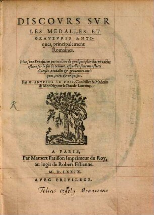 Discovrs Svr Les Medalles Et Gravevres Antiqves, principalement Romaines