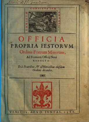Officia propria Festorum ordinis fratrum minorum Franciscorum