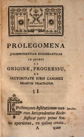 Institvtiones Ivrisprvdentiae ecclesiasticae : Qvas Vna Cvm Adnexis Ex Vniverso Ivre Positionibvs, 2