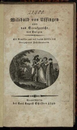 Wilibald von Uffingen oder das Strafgericht des Ewigen : Ein Gemälde aus der lezten Hälfte des dreizehnten Jahrhunderts