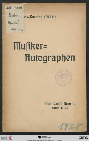 Musiker-Autographen : Versteigerung: Mittwoch, 7. November 1928 (Katalog Nr. 143)
