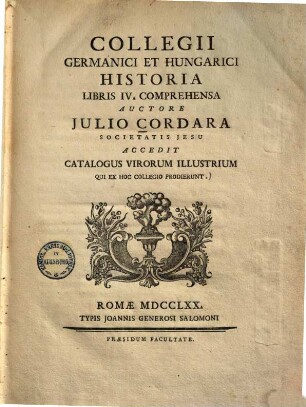 Collegii Germanici et Hungarici historia : libris IV. comprehensa