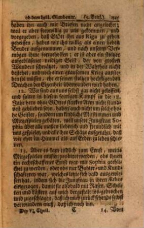 Theosophia Practica : Halten und Kämpfen ob dem H. Glauben bis ans Ende, Durch die Drey Alter des Lebens Jesu Christi, Nach den Dreyen Principien Göttliches Wesens, mit derselben Ein- und Aus-Gebuhrt Durch Sophiam in der Menschheit, Welche Gott derselben in diesem Alter der Zeit von neuem vermählet hat, Und gute und böse Menschen, kluge und töhrichte Jungfrauen zu der großen Hochzeit des Lamms eingeladen, auf daß eine jede Seele, wie verdorben sie auch immer sey, sich mit diesem lieblichen Evangelio erwecken, und ihren Willen mit Gottes Willen vereinigen möge, zu solcher Göttlichen Eheligung, Und so dan mit diesem Göttlichen Wort in Christo sich schwängern, und aus der bösen sündlichen Natur in ihre erste Göttliche Bildniß sich wiederum eingebären möge durch Jesum. 6