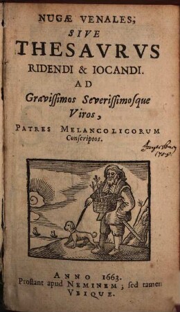 Nugae venales : sive thesaurus ridendi et iocandi