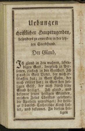 Uebungen christlicher Haupttugenden, besonders zu erwecken in der letzten Sterbstund.