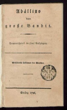 Abällino der große Bandit : Trauerspiel in fünf Aufzügen