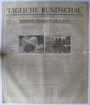 Sowjetische Tageszeitung für die deutsche Bevölkerung "Tägliche Rundschau" u.a. zur Vereinigung von SPD und KPD zur SEPD in Berlin