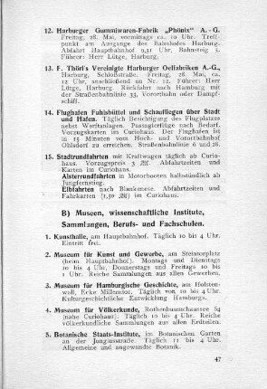 B) Museen, wissenschaftliche Institute, Sammlungen, Berufs- und Fachschulen.