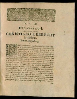 Exercitatio I. Respondente Christiano Lebrecht à Pröck, Equite Magdeburg