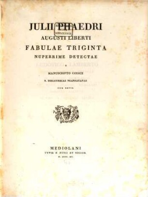Fabulae triginta : nuperrime detectae Manuscripto Codice Bibliothecae Neapolitanae
