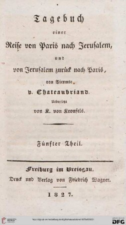 Band 5: Tagebuch einer Reise von Paris nach Jerusalem, und von Jerusalem zurück nach Paris