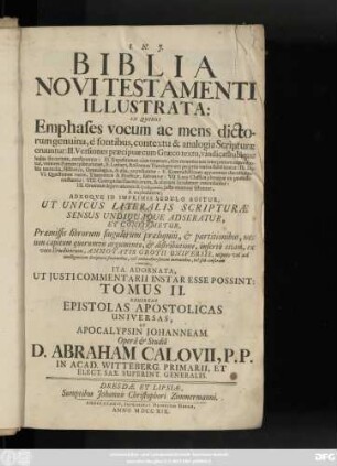 Testamentum Novum T. 2: Exhibens Epistolas Apostolicas Universas, Et Apocalypsin Johanneam