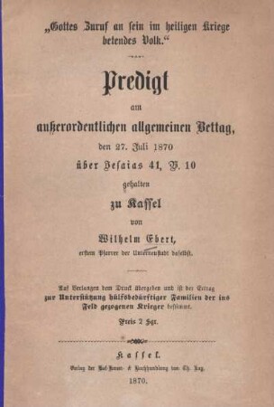 Predigt am außerordentlichen allgemeinen Bettag, den 27. Juli 1870 über Jesaias 41, V. 10