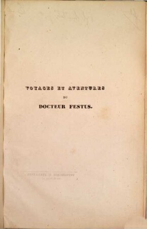 Voyages et aventures du Docteur Festus