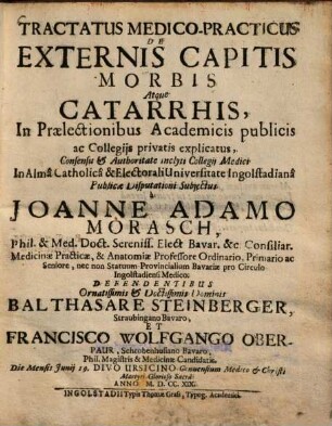 Tractatus Medico-Practicus De Externis Capitis Morbis Atque Catarrhis