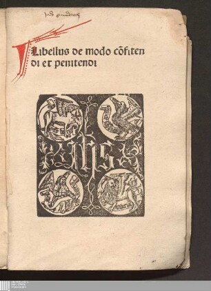 Libellus de modo co[n]fitendi et penitendi