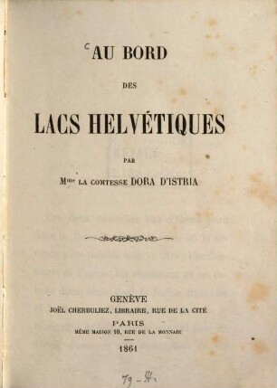 Au bord des lacs helvétiques : Ces deux nouvelles ont d'abord paru dans la Revue des Deux-Mondes. 1. Préface