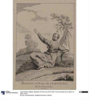 Mandarin d' Armes du LEAOTUNG Tiré du cabinet du roy