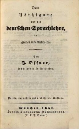 Das Nöthigste aus der deutschen Sprachlehre in Fragen und Antworten