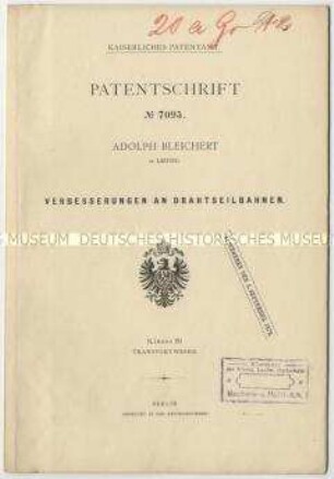 Patentschrift über Verbesserungen an Drahtseilbahnen, Patent-Nr. 7095