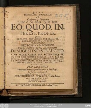 Exercitatio Inauguralis Ad Celebrem & Famosam L. Un. C. De. Sent. Quae. Pro. Eo. Quod. Interest. Profer.