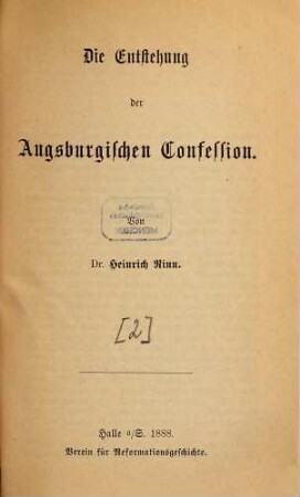 Die Entstehung der Augsburgischen Confession