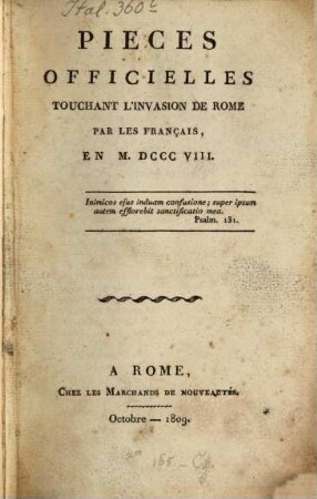 Pièces officielles touchant l'invasion de Rome par les Français, en 1808