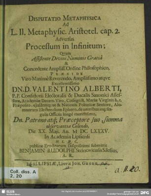Disputatio metaphysica ad L. II. metaphysic. Aristotel. cap. 2. adversus processum in infinitum