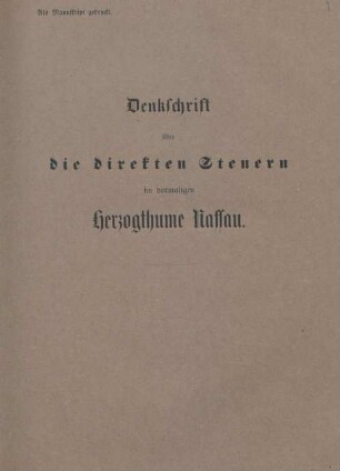 Denkschrift über die direkten Steuern im vormaligen Herzogthume Nassau